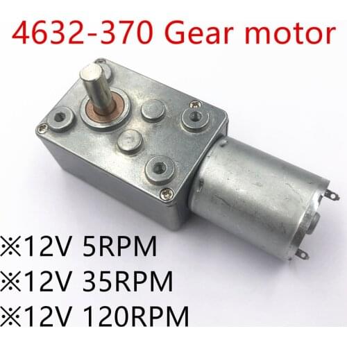 4632-370 Worm Gear Motor (12V 5/35/120 rpm) Low Speed Gear Reducer Model Motor Large Torque
