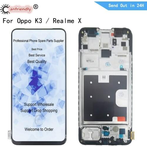 LCD For OPPO K3 CPH1955 CUN-AL00 PCGM00 Realme X RMX1901 RMX1903 LCD Display Touch Panel Screen Digiziter With Frame assembly