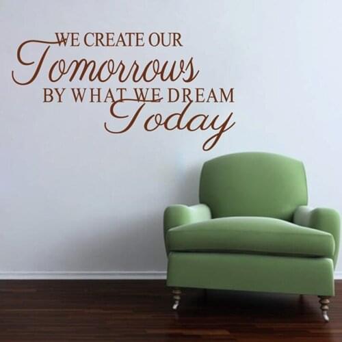 Free Shipping amazon hot WE CREATE OUR TOMORROWS .DREAM TODAY Vinyl Wall Decal Words Lettering Inspirational Quote Sticker J2033
