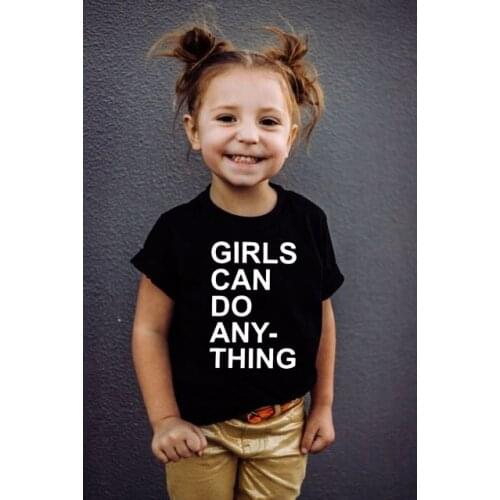 Girls Can Do Anything Feminist Kids Shirt Children Summer Clothing Baby Boy Girl Short Sleeve T Shirt Girl Power Tee Outfits
