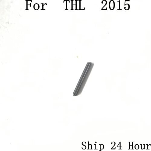 THL 2015 Used Volume Voice Button Key For THL 2015 Repair Fixing Part Replacement