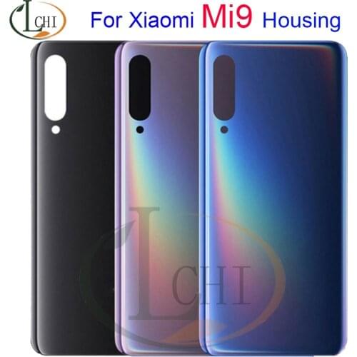 100% Tested New For Xiaomi Mi 9 Battery Cover Mi9 Back Glass Panel For Xiaomi Mi 9 Battery Cover Mi 9 Rear Door Case Mi9 Housing