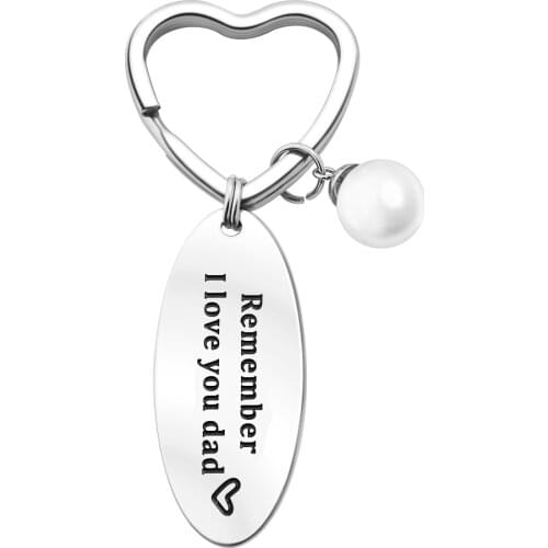 MYLONGINGCHARM Personalize keychain gfit for Fathers day Remember I love you dad Stainless steel Kaychain