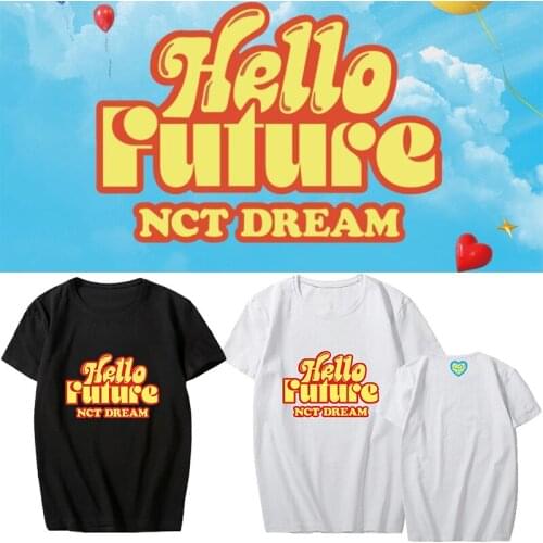 Nct Dream t shirt Hello Future t-shirts K Pop Hip-Hop Short Sleeve Premium Quality Cotton Top Tees