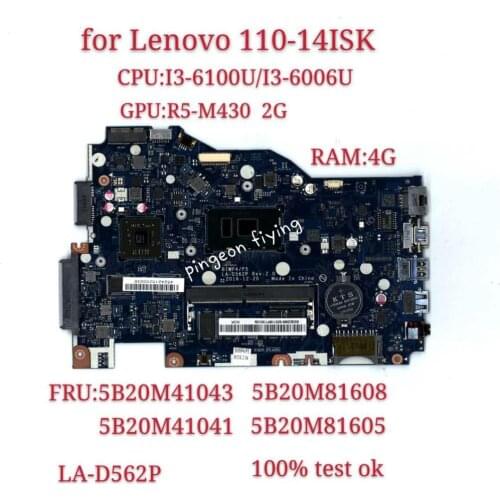 110-14ISK laptop motherboard I3-6100U I3-6006U GPU:R5-M430 2G RAM:4G LA-D562P FRU 5B20M41043 5B20M81608 5B20M41041 5B20M81605