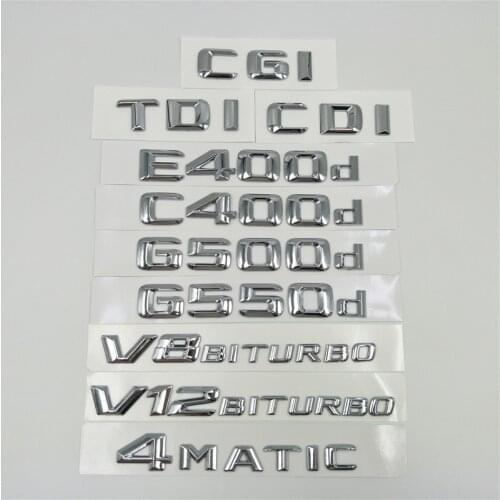 Chrome Letters Emblem Badges Logo for Mercedes Benz E400d C400d G500d G550d AMG 4MATIC CDI V8 Biturbo