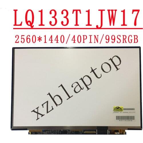 LQ133T1JW17 13.3"Laptop LED LCD Screen CP646288-01 For Sharp LQ133T1JW17 2560X1440 100%sRGB FHD 40pin RGB Display Panel