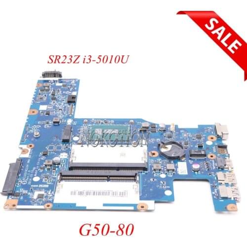 NOKOTION 5B20H14411 Laptop Motherboard For Lenovo G50-80 SR23Z i3-5010U CPU ACLU3/ACLU4 UMA NM-A362 Main board full tested