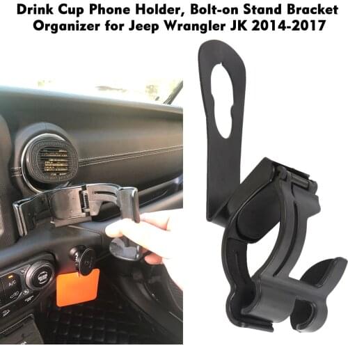 Drink Cup Phone Holder Bolt-on Stand Bracket Organizer Auto Drink Bottle Stand for Jeep Wrangler JK 2014-2017