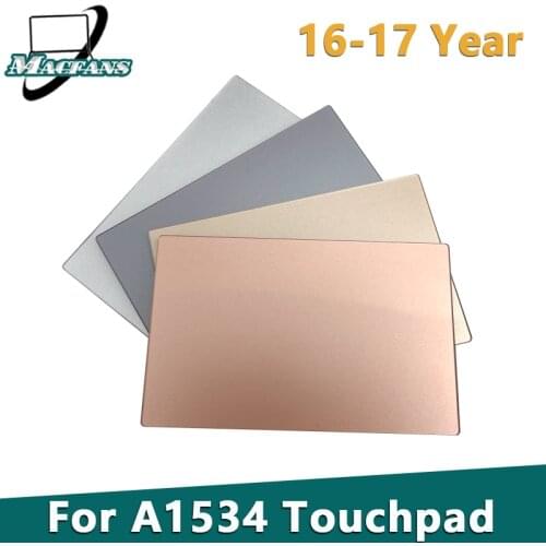 Replacement A1534 Touchpad for Macbook retina A1534 Trackpad 2016-2017 Year Gray / Dark Gray / Gold / Rose Gold