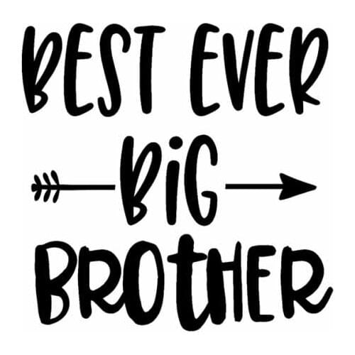13.9CM*13.5CM BEST EVER BIG BROTHER Arrow Vinyl Decal Car Sticker Black Silver C10-02158