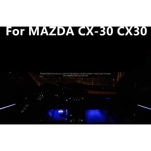 For MAZDA CX-30 CX30 Modified car interior atmosphere light dedicated leg LED central control color light Auto accessories