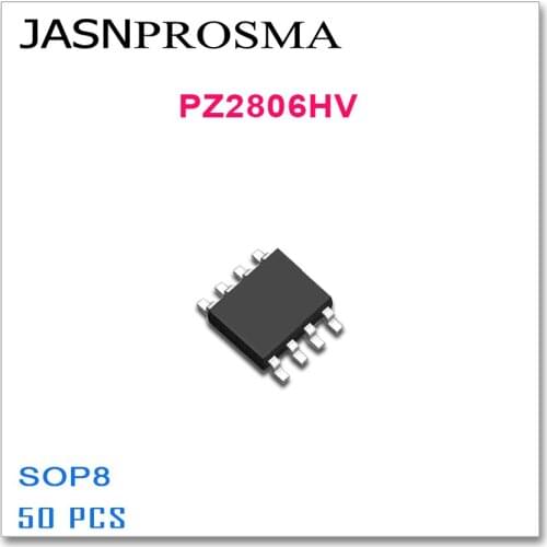 JASNPROSMA 50PCS SOP8 PZ2806HV High quality