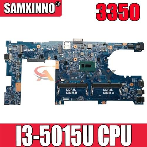 Akemy brand NEW FOR Dell Latitude 3350 Laptop Motherboard I3-5015U 15203-1 JM7HC CN-0T7M15 T7M15 Mainboard NOTEBOOK PC