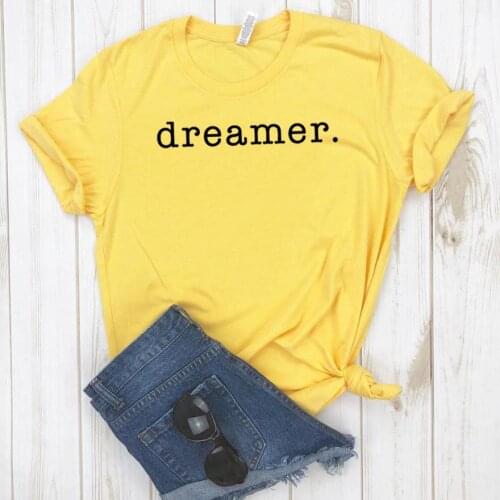 Dreamer Print Women tshirt Cotton Casual Funny t shirt For Lady Girl Top Tee Hipster Drop Ship NA-268