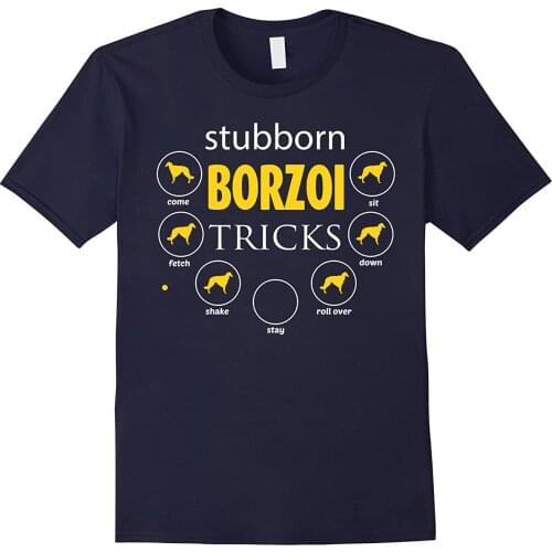 Stubborn Borzoi Tricks Gifts Funny Dog Lovers Gift T-Shirt. Summer Cotton O-Neck Short Sleeve Mens T Shirt New S-3XL