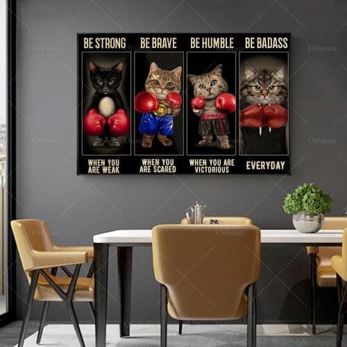 Be Strong When You Are Weak Poster,Cat Boxing Prints, Boxing Lover Canvas, Boxers Sport Home Decor,Gym Wall Art ,Unique Gift