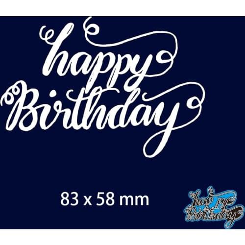 Metal Cutting Dies Happy Birthday New Scrapbook Decoration Template Embossing DIY Paper Card Craft 83*58mm