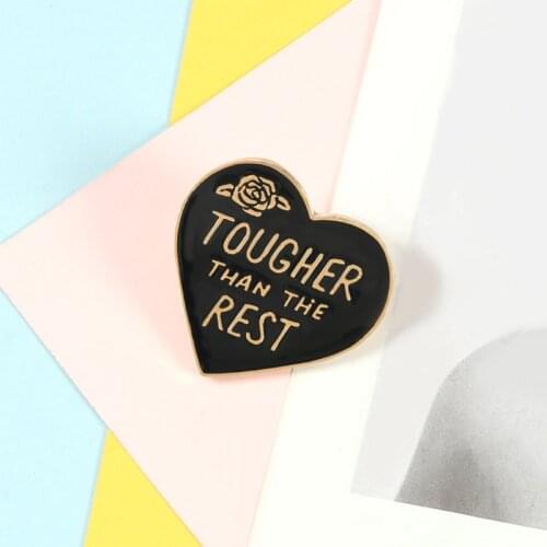 Black Heart Enamel Pins Tougher Than The Rest Gothic Punk Brooches Fashion Jewelry for Men Women Backpack Shirt Lapel Pin Badge