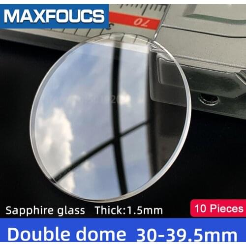 Watch Glass Thick 1.5 mm Diameter 30-39.5 mm Double dome Sapphire Anti scratch Smooth Round Transparent Crystal ，10 pieces S