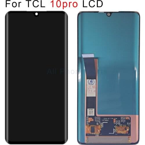 Original New LCD 6.47inch For TCL 10 PRO T799B 799H LCD Display With Touch Screen Digitizer Assembly 100% Perfect Repair
