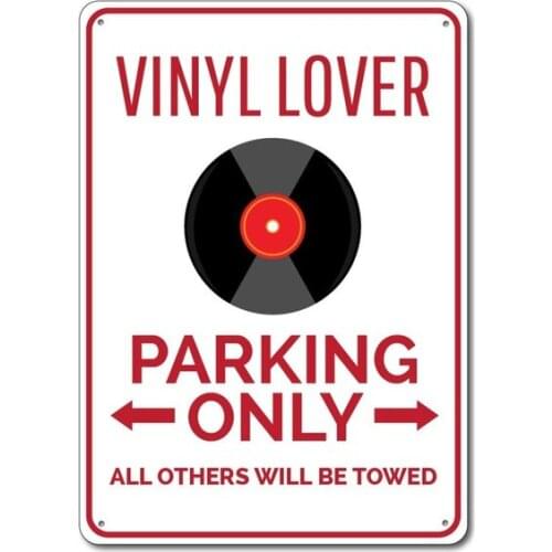 Vinyl Lover Sign Metal Tin Sign Metal Sign,Record Collector Gift, Record Parking Sign