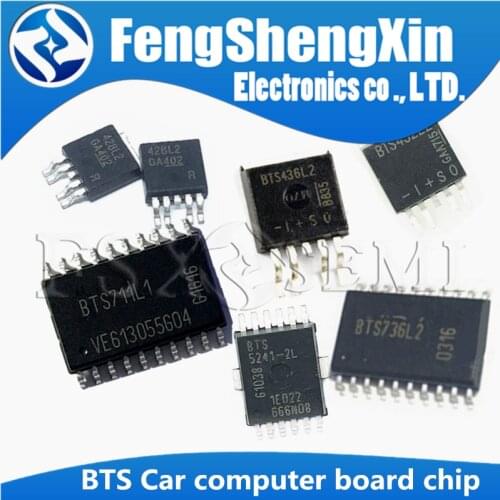 1pcs BTS5241L BTS736L2 BTS432E2 BTS410F2 BTS621L1 BTS711L1 BTS611L1 BTS436L2 BTS5234L BTS409L1 BTS428L2 SOP chips