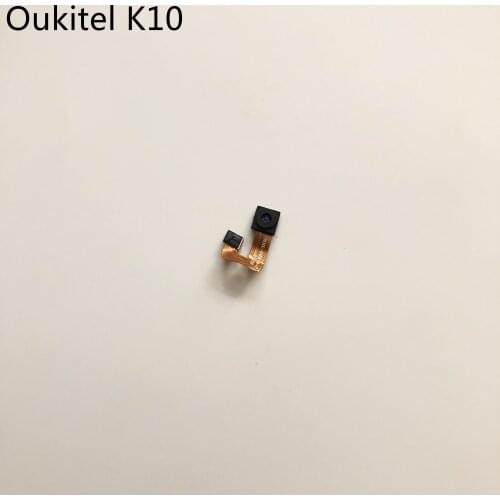 Used Front Camera 8.0MP Module For Oukitel K10 MTK6763 Octa Core 6.0 inch 2160x1080 Free Shipping