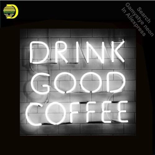 Neon Sign Drink Good Coffee Neon LightS Beer Bar Display Wall Sign Window Advertise Lamp Decorate Home Handmade Real glass TUBE