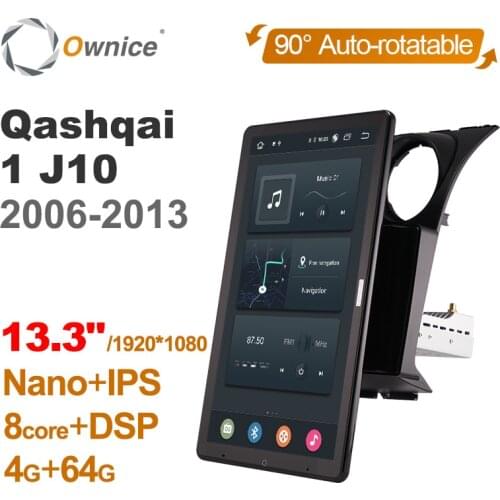 1920*1080 Ownice Android 10.0 for Nissan Qashqai 1 J10 2006 - 2013 Car Radio Auto Multimedia Video head Unit 13.3" Rotatable