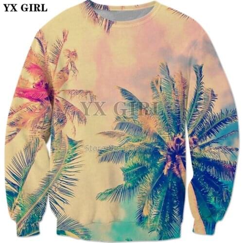 YX GIRL Brand clothing 2018 New style Fashion Sweatshirt Palm Trees 3d Print Hoody Mens womens Casual pullover