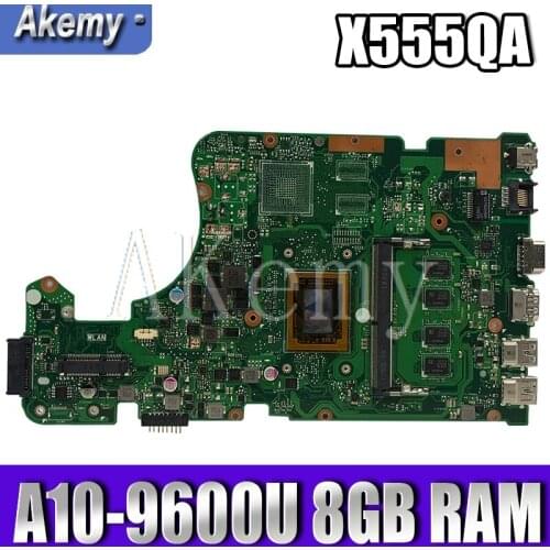 Akemy X555QA For Asus X555Q A555Q X555QG x555bp X555BA Laotop Mainboard X555QA Motherboard W/ A10-9600U 8GB RAM