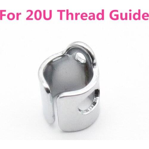 Thread Guide #GR252-8 #543938 For Singer 20U Zigzag Machine,PFAFF 114,Consew CN2053R-1,Feiyue Yamata FY20U33,43,53,Zoje ZJ20U93