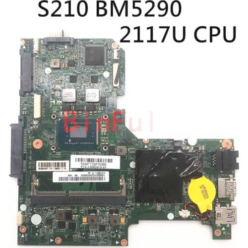 High quality For Lenovo S210 S201T Laptop motherboard BM5290 With 2117U CPU HM76 100% full Tested