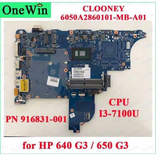 916831-001 for Probook HP 640 G3 / 650 G3 Original Laptop Integrated Motherboards CLOONEY-6050A2860101-MB-A01 CPU SR2ZW I3-7100U