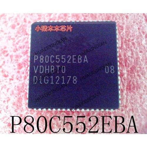 Brand new original P80C552EBA P80C552EBA /08 PLCC-68 High Quality
