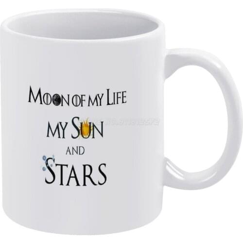 Moon of My Life Sun And Stars White Mug Ceramic Mug Creative Mug Got Quote Khal Khal Drogo Moon of My Life I Love You Love for H