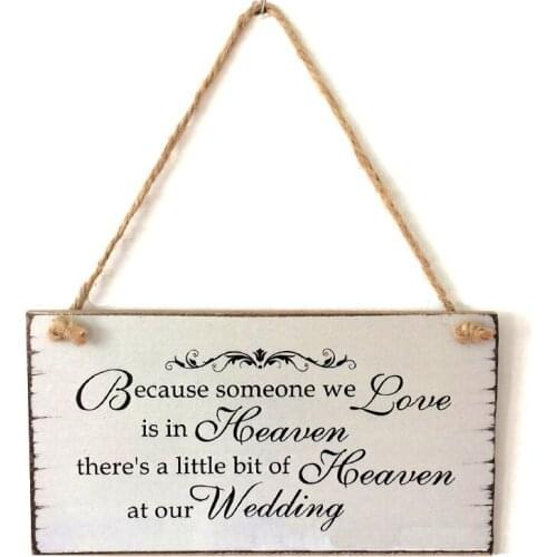 Because Someone We love is in Heaven Wood Wedding Sign Memorial Vintage Wooden Hanging Plaque Wedding Engagement Board