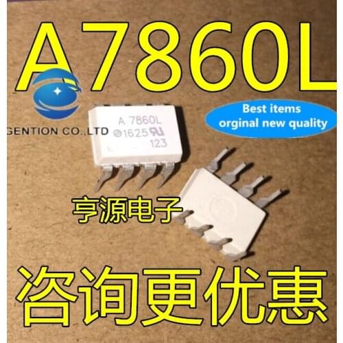 10PCS A7860P A7860L HCPL-7860L light coupling DIP-8 in stock 100% new and original