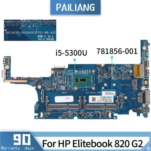 PAILIANG Laptop motherboard For HP Elitebook 820 G2 Core SR23X i5-5300U Mainboard 781856-001 6050A2635701 tesed DDR3