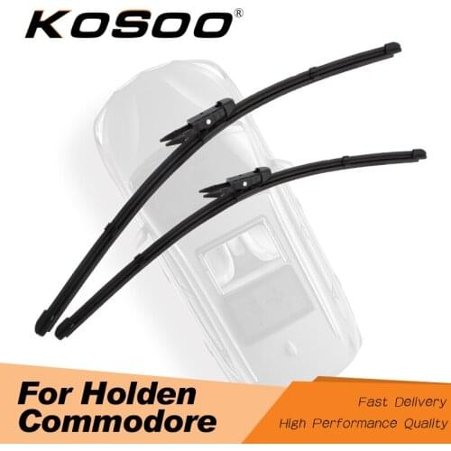 KOSOO For Holden Commodore VT VX VY VZ VE VF Model Year From 1997 To 2017 Car Windscreen Wiper Blade Clean The Windshield