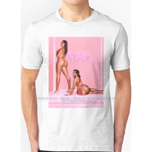 Wap! Wap! T Shirt 100% Pure Cotton Wap Wap Wap Cardi B Cardi B Wet Ass Pussy Meg Thee Stallion Megan Thee Stallion