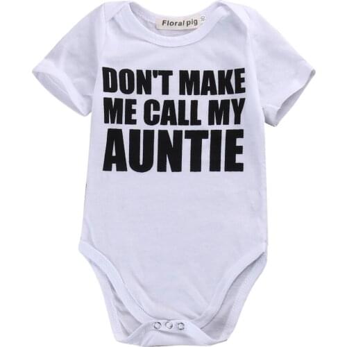 Summer Infant Newborn Baby Boy Girls Cotton Letter DON'T MAKE ME CALL MY AUNTIE Bodysuit Playsuit Baby grows Outfits