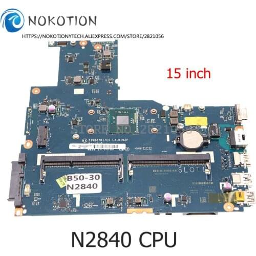 NOKOTION NEW ZIWB0/B1/E0 LA-B102P Main Board For Lenovo B50 B50-30 Laptop Motherboard DDR3 with Processor onboard