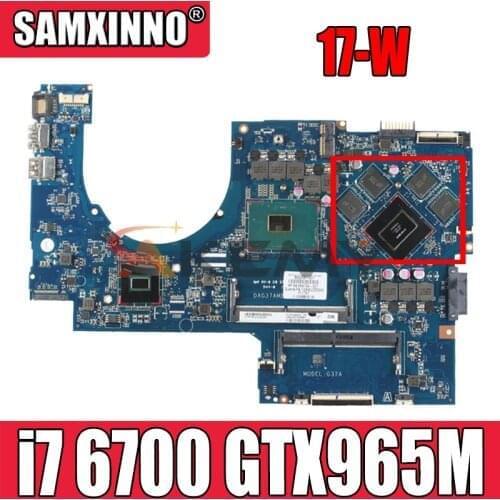 862259-601 862259-001 DAG37AMB8D0 G37A for HP 17-W HP17-AB Laptop computer motherboard CPU i7 6700 GTX965M DDR4 100% test work
