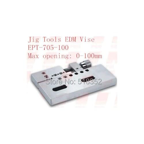EPT-705-100 Precision EDM Vises Quick Clamping,Openning:100mmSUS440 Stainless Steel Vice Jig Tools for EDM Wire Cutting Machine