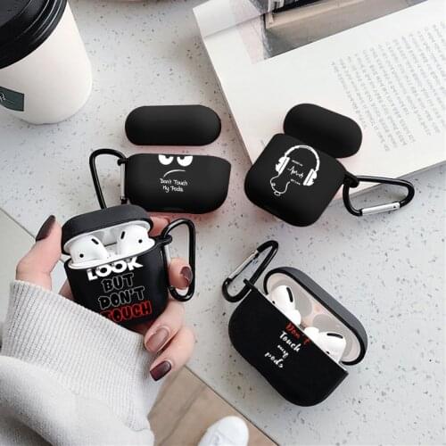 Case for Apple Airpods 1 2 Cases Slogan Simple Text Dont touch airpods Silicone Black Earphone Cover for Air pods Pro Capa Bags