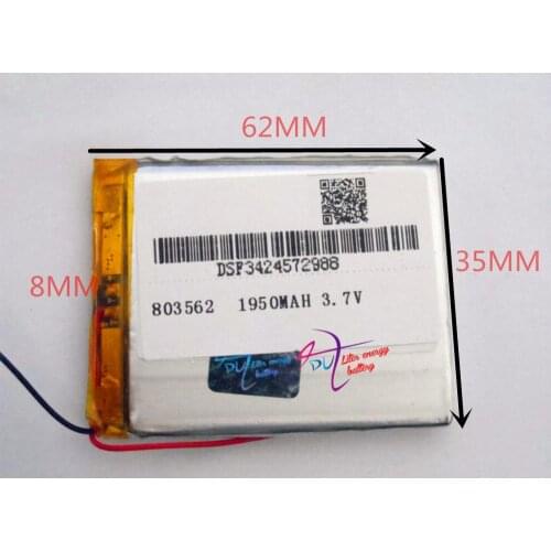 1pcs 3.7V,1950mAH 803562 polymer lithium ion / Li-ion battery for model aircraft,GPS,mp3,mp4,cell phone,speak