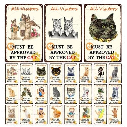 All Visitor Must Be Approved By The Cat Metal Tin Sign Pet Shop Home Decoration Cute Cat Wall Poster Iron Painting 20*30 Cm