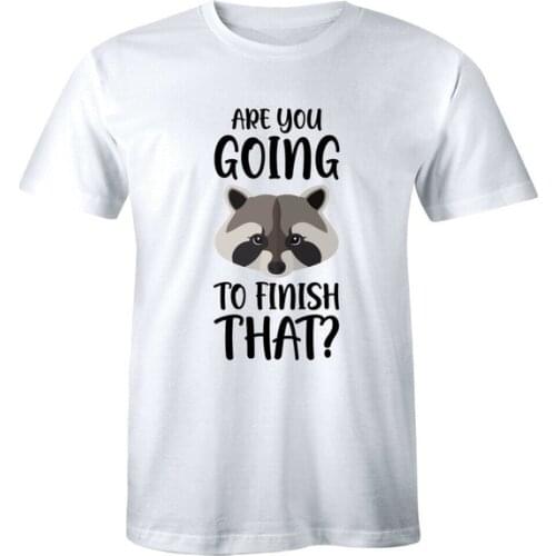 Are You Going To Finish That Mens T-Shirt Funny Food Raccoon Animal Shirt